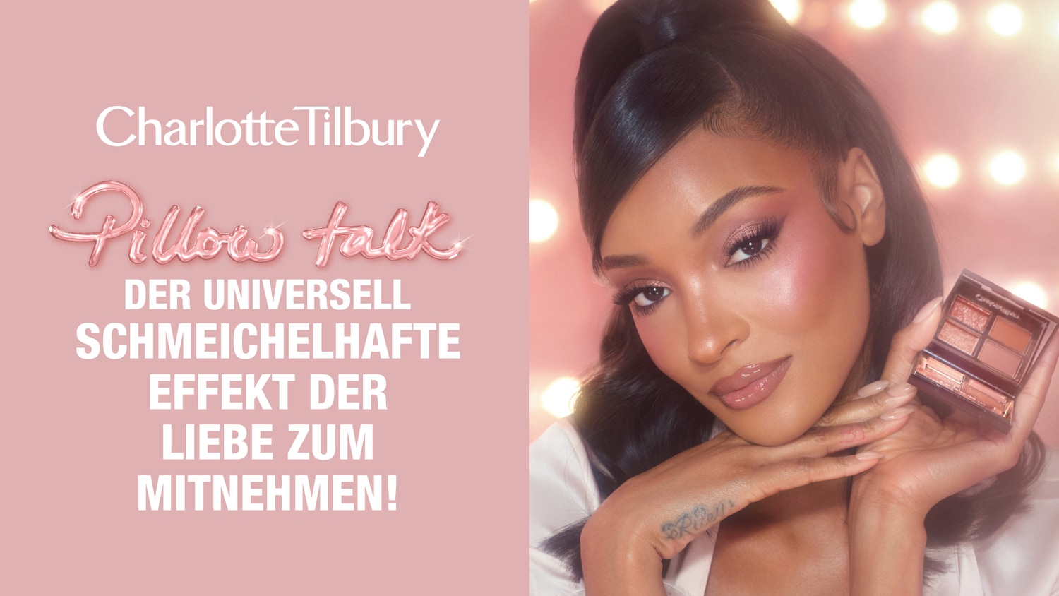 Charlotte Tilbury präsentiert Pillow Talk, für einen universell schmeichelhaften Effekt der Liebe zum Mitnehmen, während ein Model die Pillow Talk Palette mit vier Rosé- und Brauntönen präsentiert.