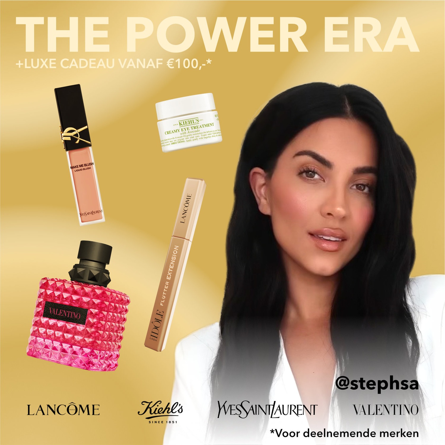 Ontdek de 'The Power Era' met luxe producten van Lancôme, Kiehl's, Yves Saint Laurent en Valentino, en ontvang een luxe cadeau vanaf €100.