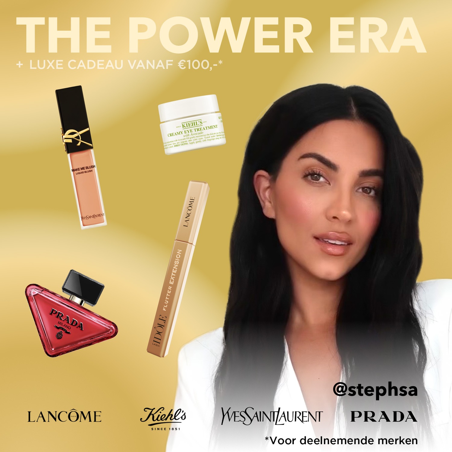 Ontdek de 'Power Era' met luxe producten zoals YSL blush, Kiehl's oogcrème, Lancôme mascara en Prada parfum, plus een luxe cadeau vanaf €100.