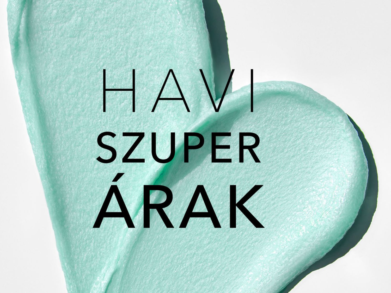A kép egy világoszöld krémfoltot ábrázol, amelyen a "HAVI SZUPER ÁRAK" felirat olvasható.
