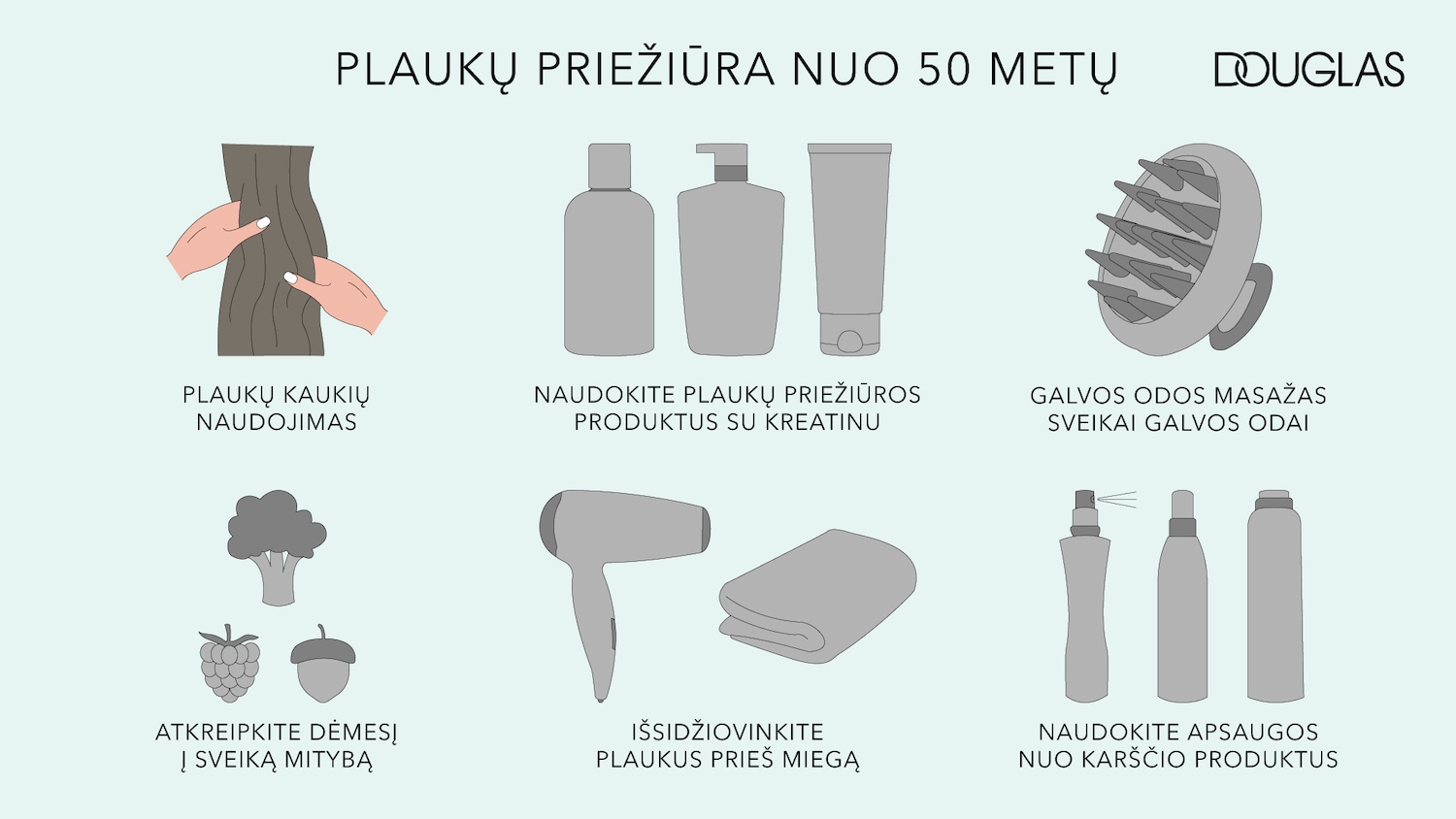 Douglas presents hair care tips for 50 years, including using hair masks, keratin products, scalp massage for healthy skin, healthy eating, drying hair before bed, and heat protection products.