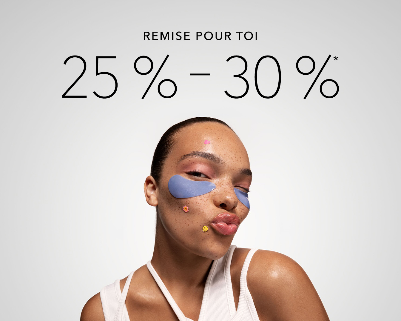 Profitez d'une remise de 25% à 30% sur une sélection de produits, une occasion parfaite pour découvrir vos nouveaux favoris beauté.