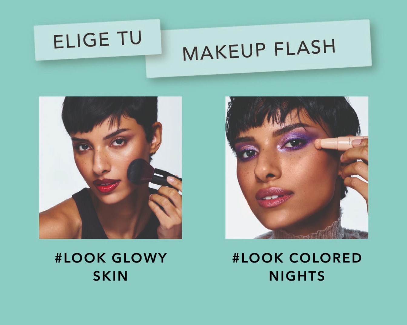 Elige tu maquillaje flash: luce una piel radiante con un toque de rubor o deslumbra con una mirada de colores vibrantes.