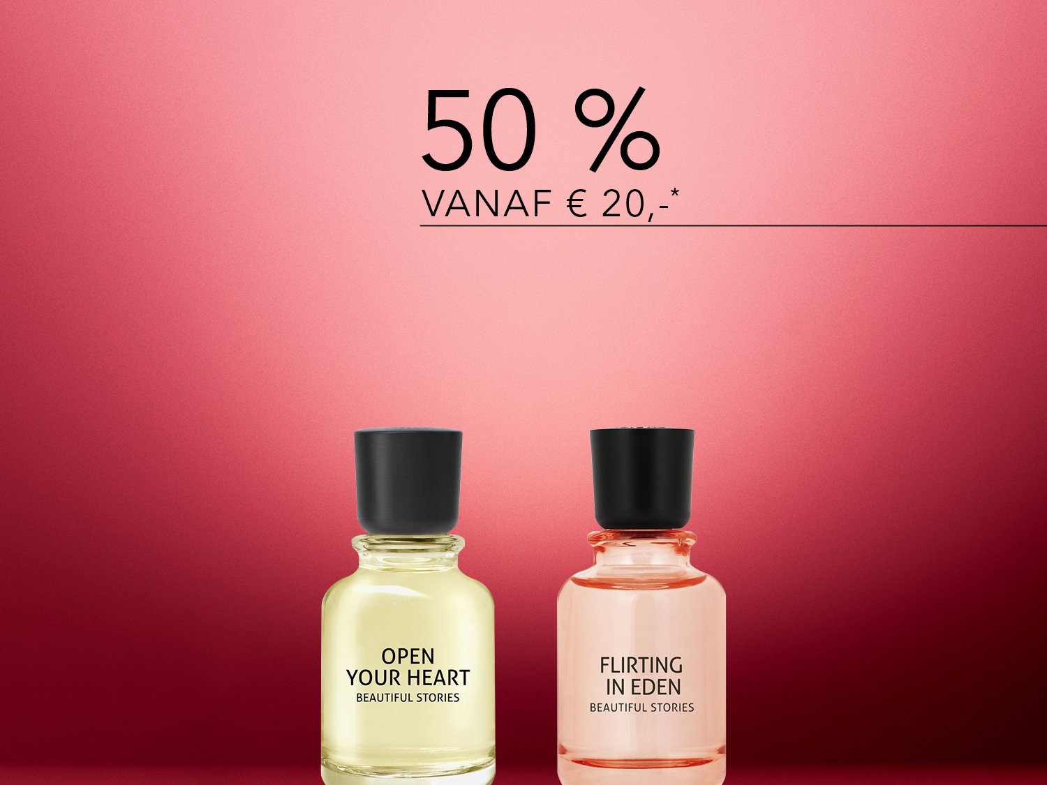 Twee parfumflesjes, 'Open Your Heart' met een gele vloeistof en 'Flirting in Eden' met een roze vloeistof, staan afgebeeld tegen een roze achtergrond, met de tekst '50% vanaf €20,-'.