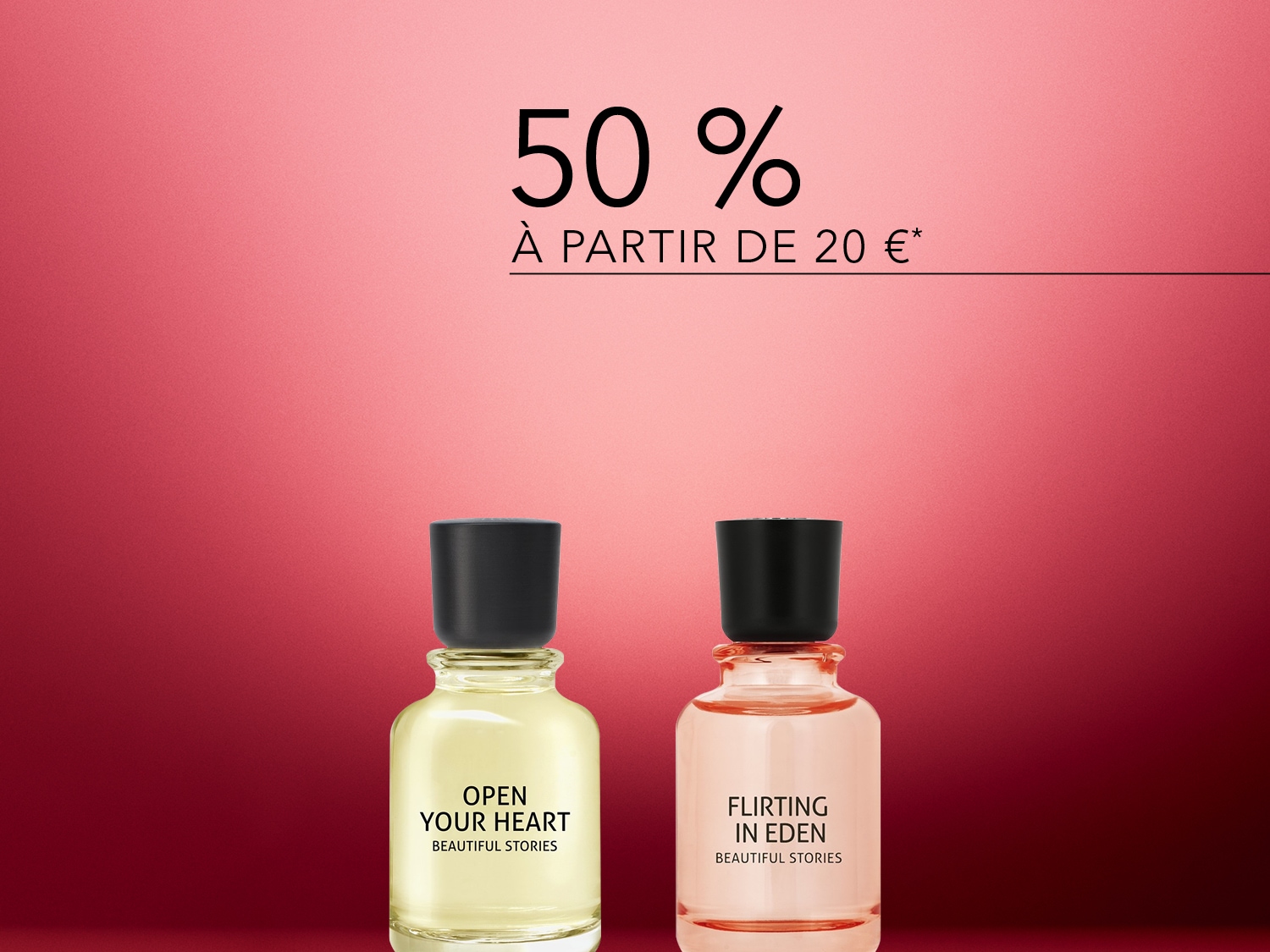 Découvrez les parfums Beautiful Stories, avec 50% de réduction à partir de 20€, "Open Your Heart" et "Flirting in Eden" présentés dans des flacons élégants.