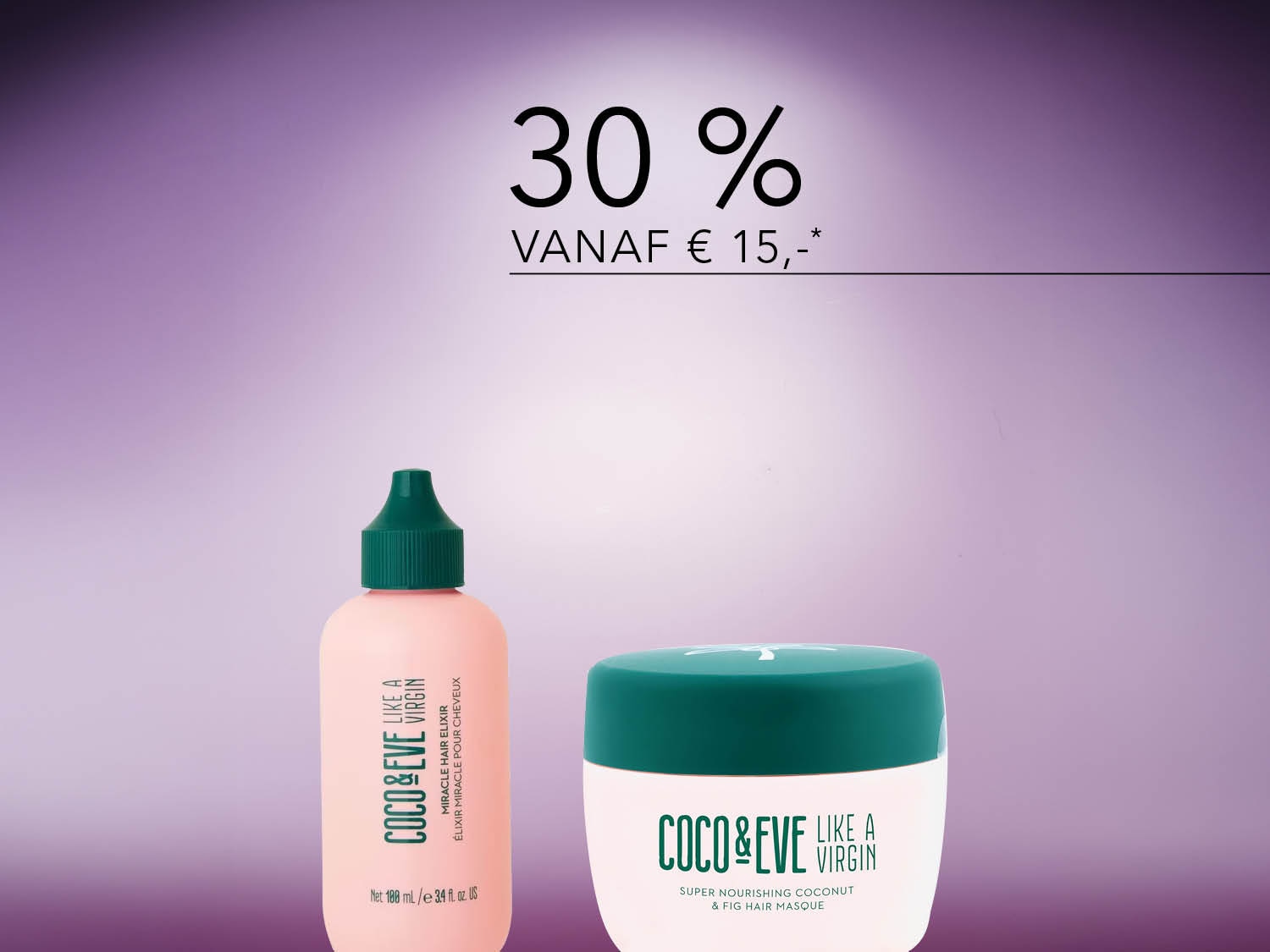 Geniet van 30% korting vanaf € 15,- op Coco & Eve Like A Virgin haarproducten, inclusief Miracle Hair Elixir in een perzikroze fles en Super Nourishing Coconut & Fig Hair Masque in een witte pot met een groene deksel.