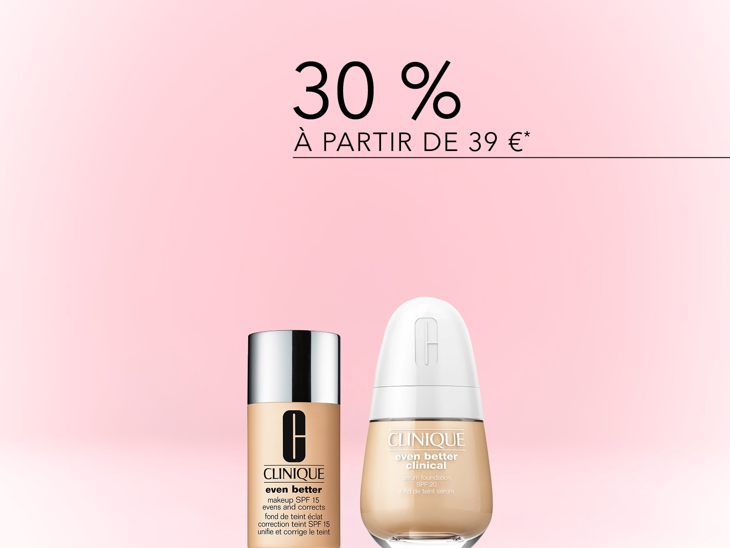 Profitez de 30% de réduction à partir de 39€ sur le fond de teint Clinique Even Better, disponible en deux formules : maquillage SPF 15 et sérum SPF 20.