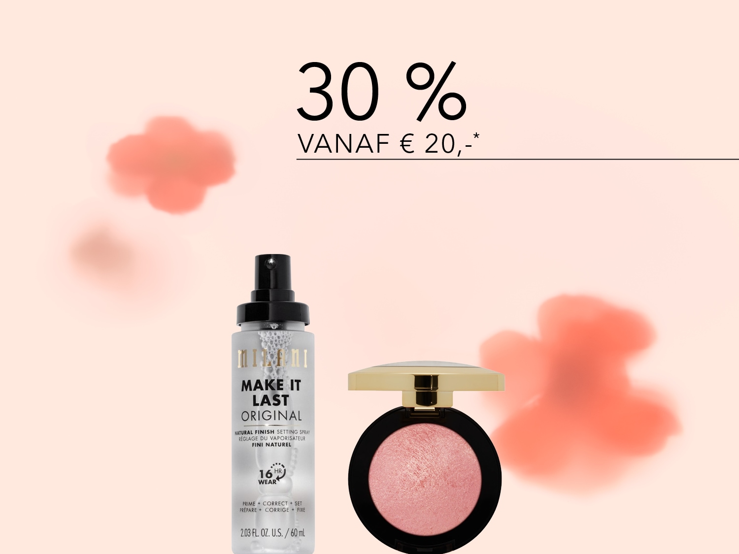 Geniet van 30% korting vanaf € 20 op Milani Make It Last Original setting spray en blush, voor een natuurlijke finish die tot wel 16 uur houdt.