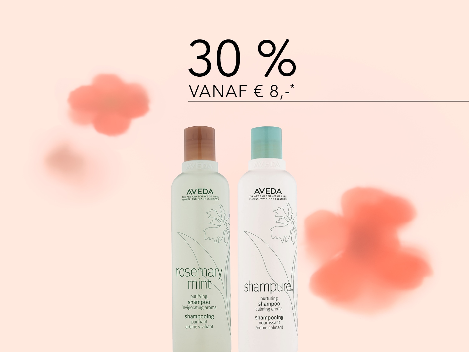 Twee witte flessen Aveda shampoo, de ene Rosemary Mint met bruine dop, de andere Shampure met blauwe dop, met de tekst: 30% vanaf € 8,-.