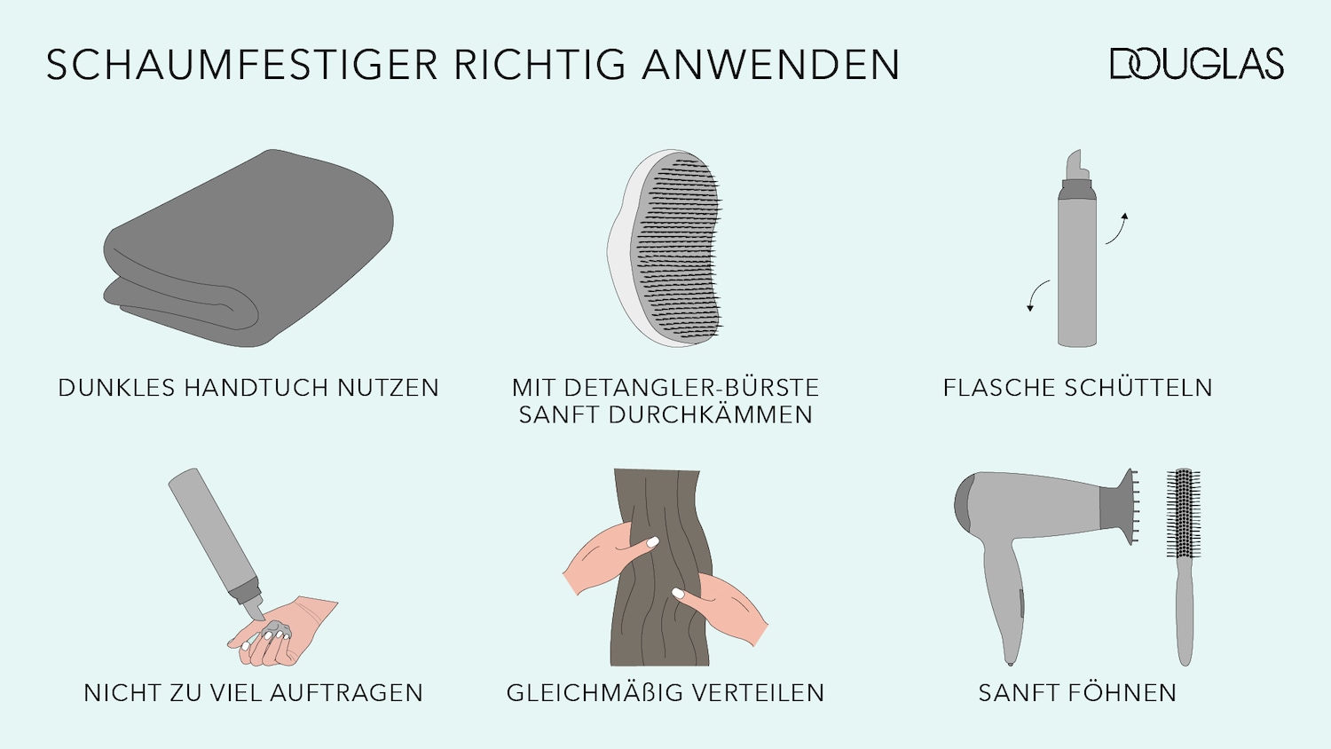 Steps to correctly apply the hair foam: First, use a dark towel.