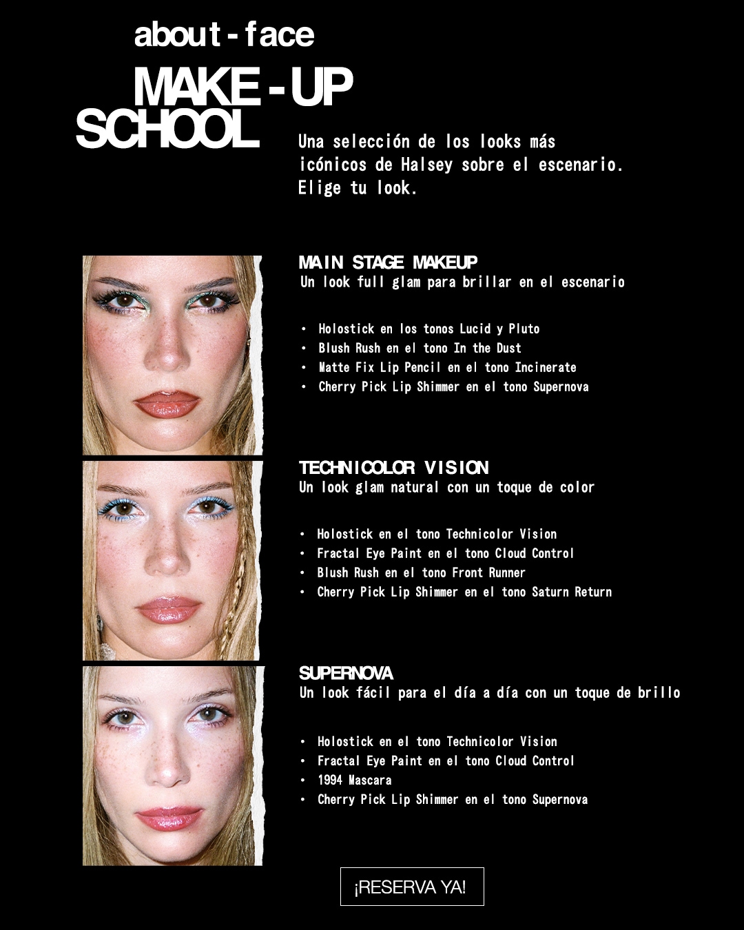 Descubre los looks más icónicos de Halsey con "about-face MAKE-UP SCHOOL", una selección de maquillajes para brillar en el escenario o en tu día a día.
